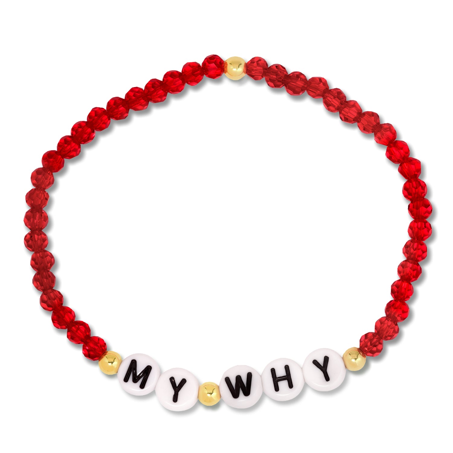 A beaded stretch bracelet featuring faceted red beads, small gold bell-shaped beads, and white letter tiles spelling out 'MY WHY' with black lettering, shown on a plain white background.
